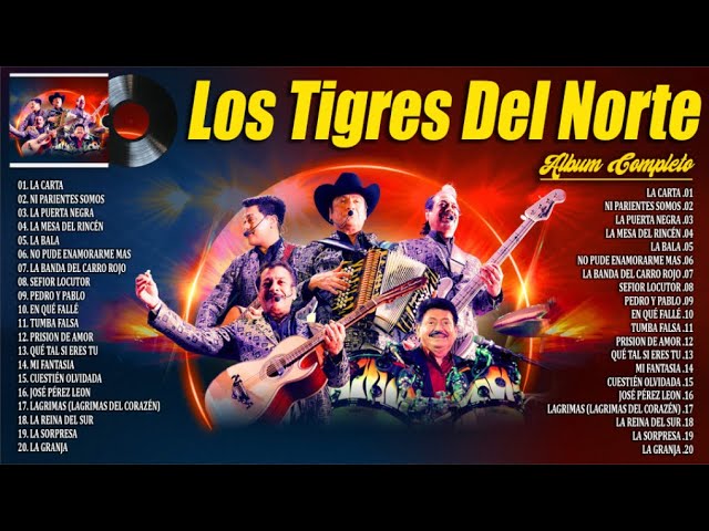 Los Tigres Del Norte Mix 2024 ~ Grandes Éxitos Mix 2024 ~ Álbum Completo Mas Popular 2024