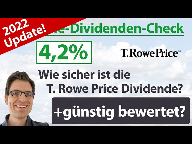 T. Rowe Price Aktienanalyse 2022: Wie sicher ist die Dividende? Jetzt günstig bewertet?