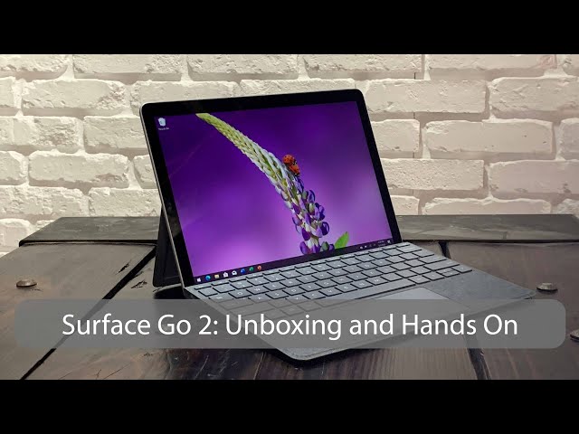 Surface Go 2: Unboxing and Hands On