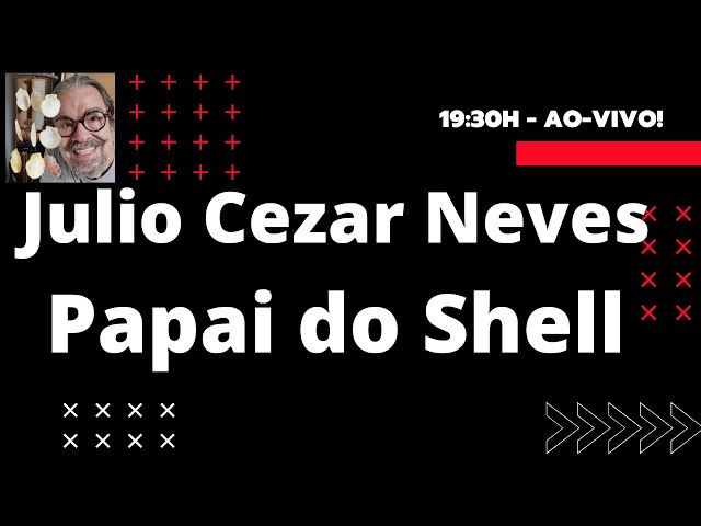 Entrevista com Julio Cezar Neves o Papai do Shell.