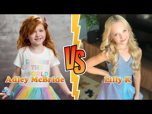 Adley McBride VS Lilly K (Lilliana Ketchman) Transformation 2024 ★ From Baby To Now