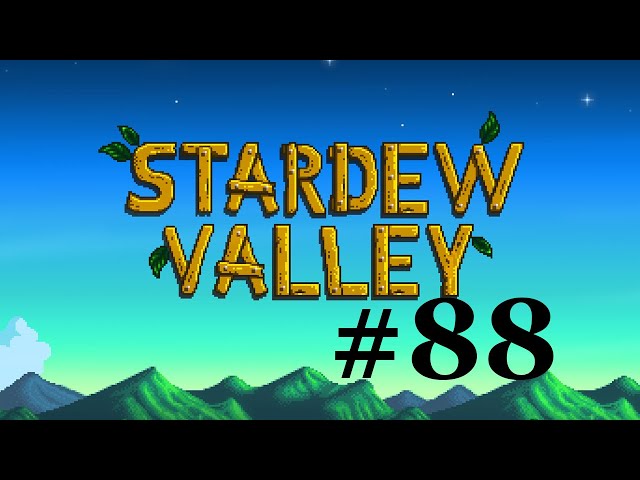 Mało zrobiliśmy- Stardew Valley #88