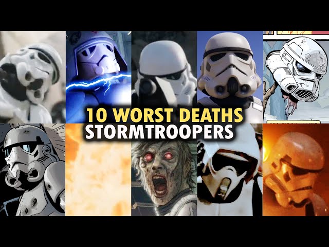 10 Most Horrific Stormtrooper Deaths