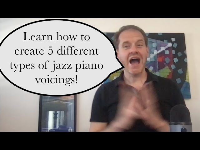 5 Types of Jazz Piano Voicings Using the Magic Range