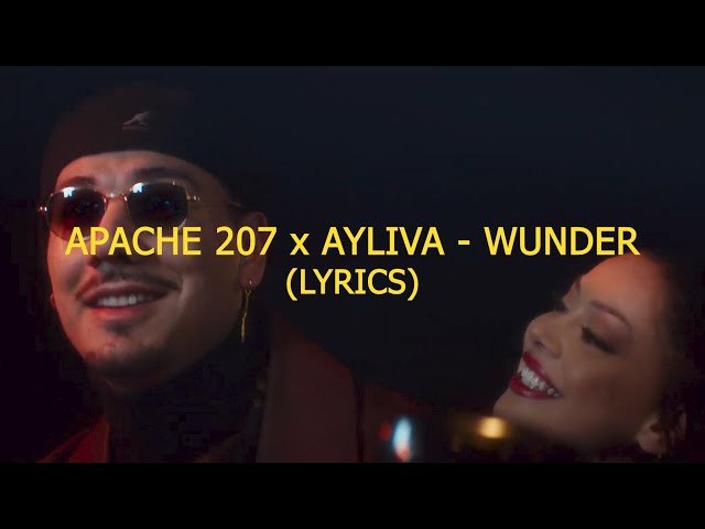 APACHE207 x AYLIVA - WUNDER (LYRICS)