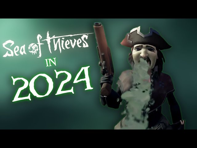 RETURNING TO SEA OF THIEVES IN 2024