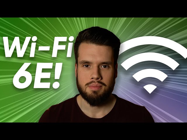 Wi-Fi 6E Explained!