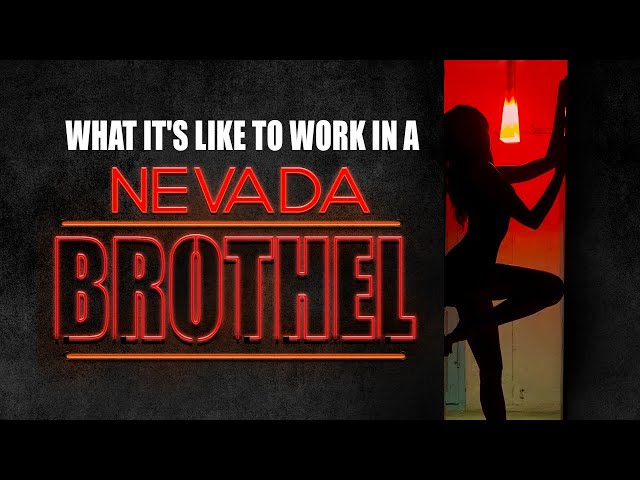 What It's Like to Work in a Nevada Brothel