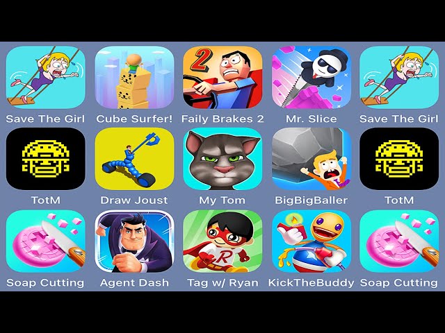 Save The Girl,Cube Surfer,Faily Brakes 2,Mr. Slice,Totm,Draw Joust,My Tom,Big Big Baller