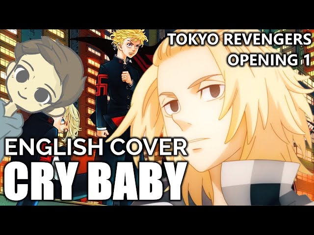 Cry Baby (English Cover)【 Will Stetson 】「 Tokyo Revengers OP 」