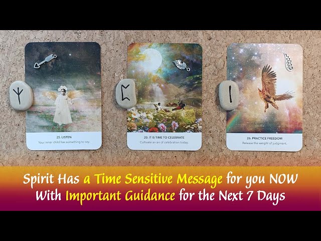 Spirit Has an Immediate Time Sensitive Message for YOU👉⌚⌛& Guidance for the Next 7 Days🙏✨👉📩