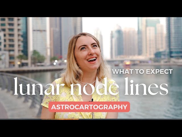 Important Lines on Your Astrocartography Map - What are the Lunar Nodes in Astrology