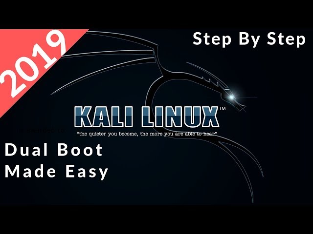 2019 Dual Boot WINDOWS and KALI LINUX Easily STEP BY STEP GUIDE