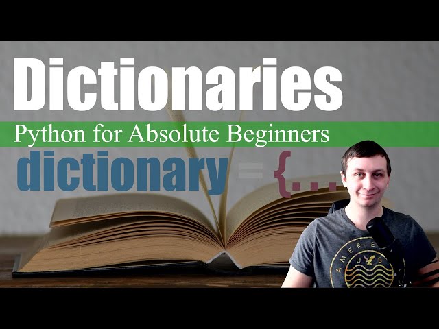 Dictionaries | Python for Absolute Beginners #10