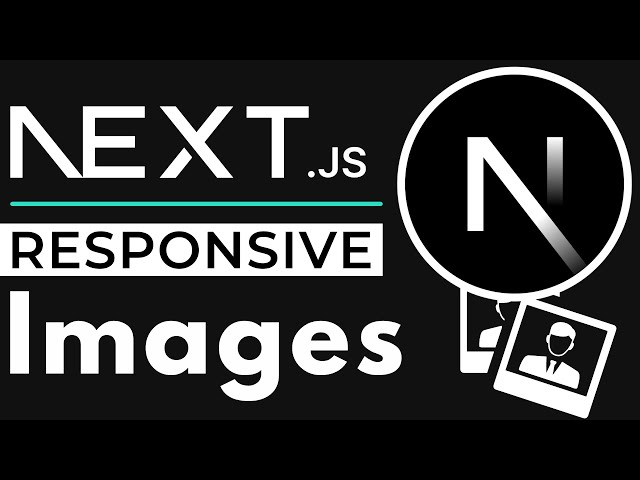 Next.js Image Optimization with Image Component | Responsive Images