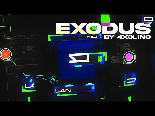 "Exodus" 100% [Demon] by 4x3lino | Geometry Dash