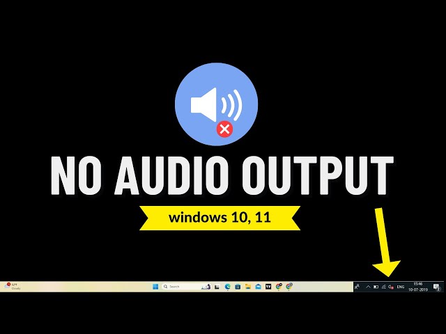 How to Fix No Audio Output Device installed Windows 11
