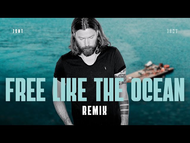 Rea Garvey - Free Like The Ocean (JSNT Remix)
