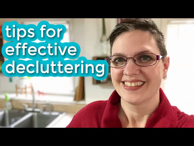 How to declutter EFFECTIVELY