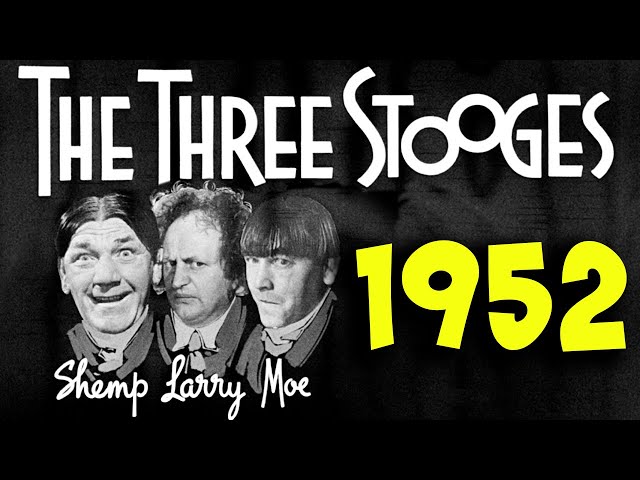 The THREE STOOGES Film Festival - Full Episodes - 1952