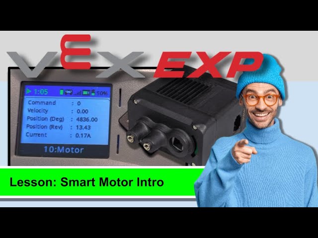 Vex EXP :Smart Motors Intro