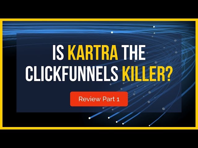 Kartra - Could it be the Clickfunnels Killer???
