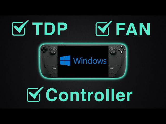 TDP, Fan & Controller All Fixed - Windows on Steam Deck - Steam Deck Tool