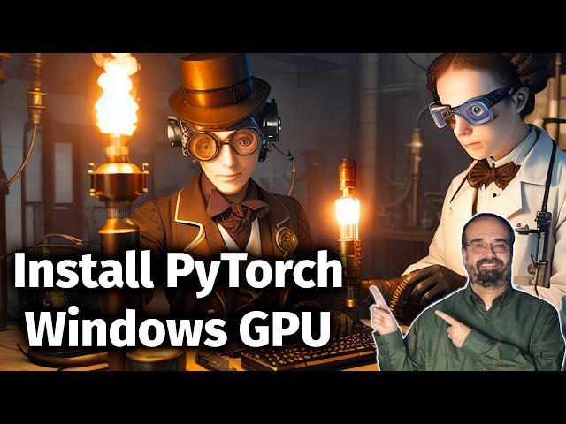 Install PyTorch for Windows GPU