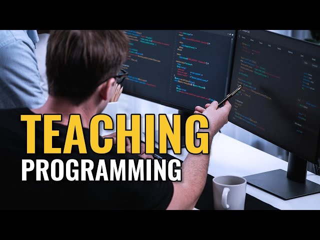 Learning To Program and Teaching It