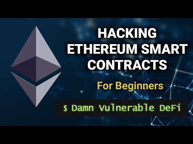 Hacking Ethereum Smart Contracts - Damn Vulnerable Defi (Unstoppable)