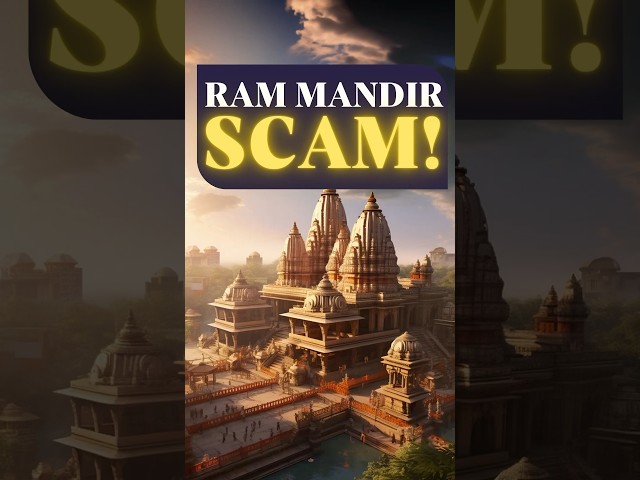 Ram Mandir SCAM exposed