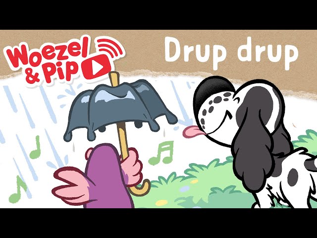 Woezel & Pip - Liedjes - Drup drup