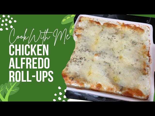 Chicken Alfredo Roll-Ups | Cook With Me | Easy Recipe