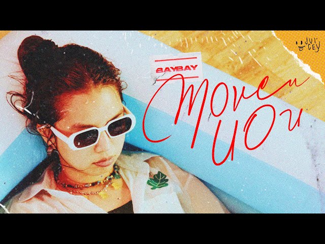 BayBay - move non (มุ้ปณร) | Official MV
