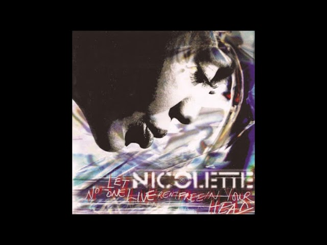 Nicolette ‎– Let No One Live Rent Free In Your Head (1996)
