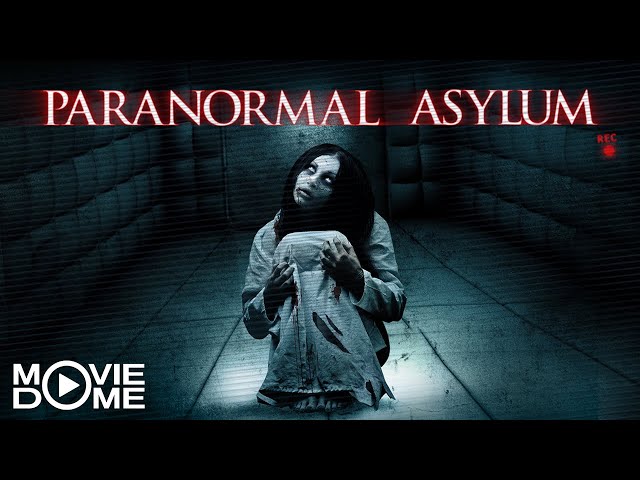 Paranormal Asylum - Ganzen Film kostenlos schauen in HD bei Moviedome