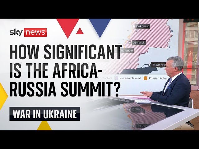 Ukraine war: How significant is the Africa-Russia summit?