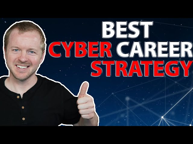 BEST Cyber Security Career Strategy // Optimized for 2023 and beyond!