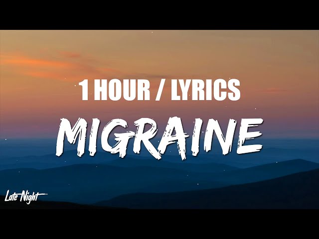 BoyWithUke - Migraine (1 HOUR LOOP) Lyrics