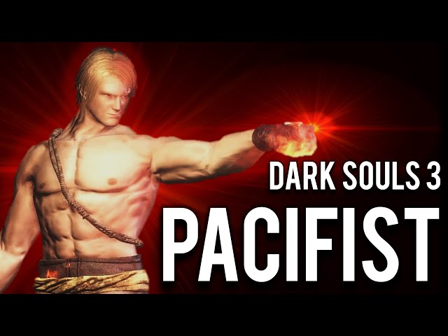 How to Pacifist Dark Souls 3