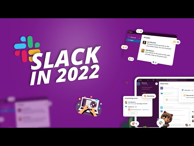 Slack In 2022 - Still The Best Collaboration Software?
