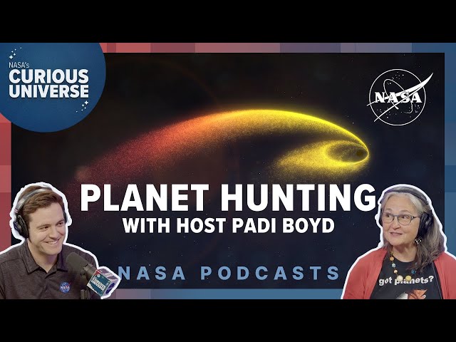 Planet Hunting with NASA's Curious Universe Podcast Host Padi Boyd