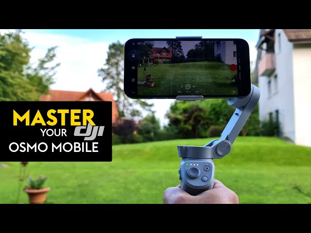 Master your DJI OM 4, OM 4 SE and Osmo Mobile 3 Smartphone Gimbals - Epic Tutorial