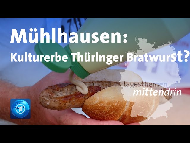 Mühlhausen: Kulturerbe Thüringer Bratwurst? | tagesthemen mittendrin