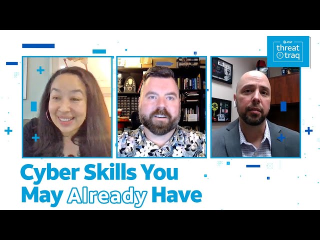 Cyber Skills You May Already Have | AT&T ThreatTraq