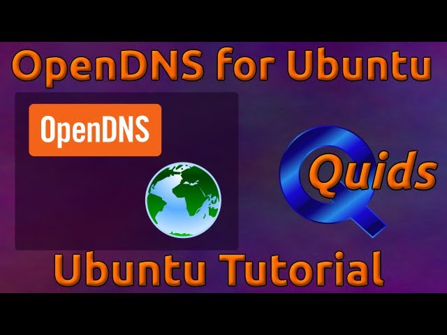 How to use OpenDNS in Ubuntu 12.04