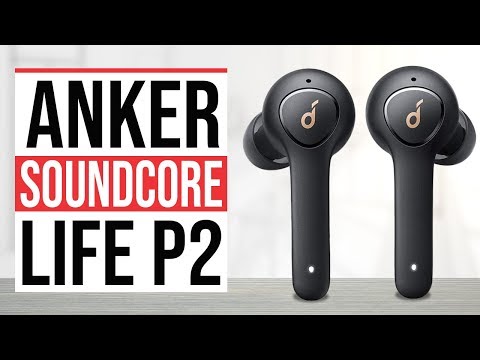 Anker Soundcore Life P2 Review｜Watch Before You Buy