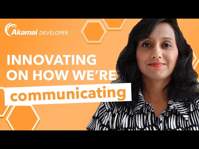 Innovating On How We're Communicating | Developer's Edge