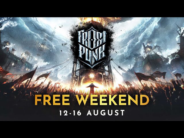 Frostpunk | Free Weekend on Steam August 12th - 16th
