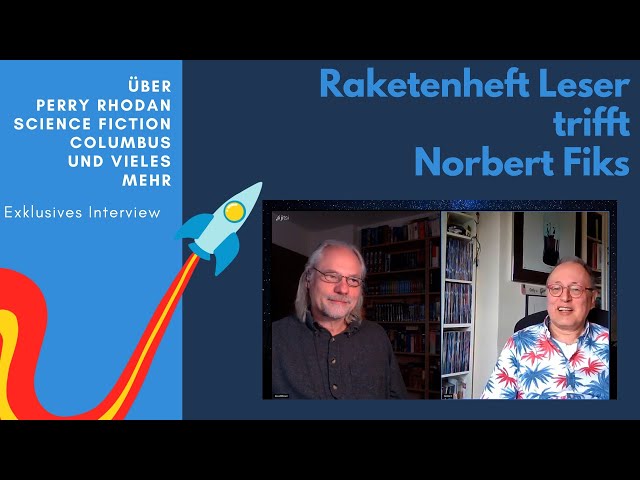 Exklusives Interview mit Norbert Fiks  -- Über Science Fiction, Columbus, Perry Rhodan und mehr